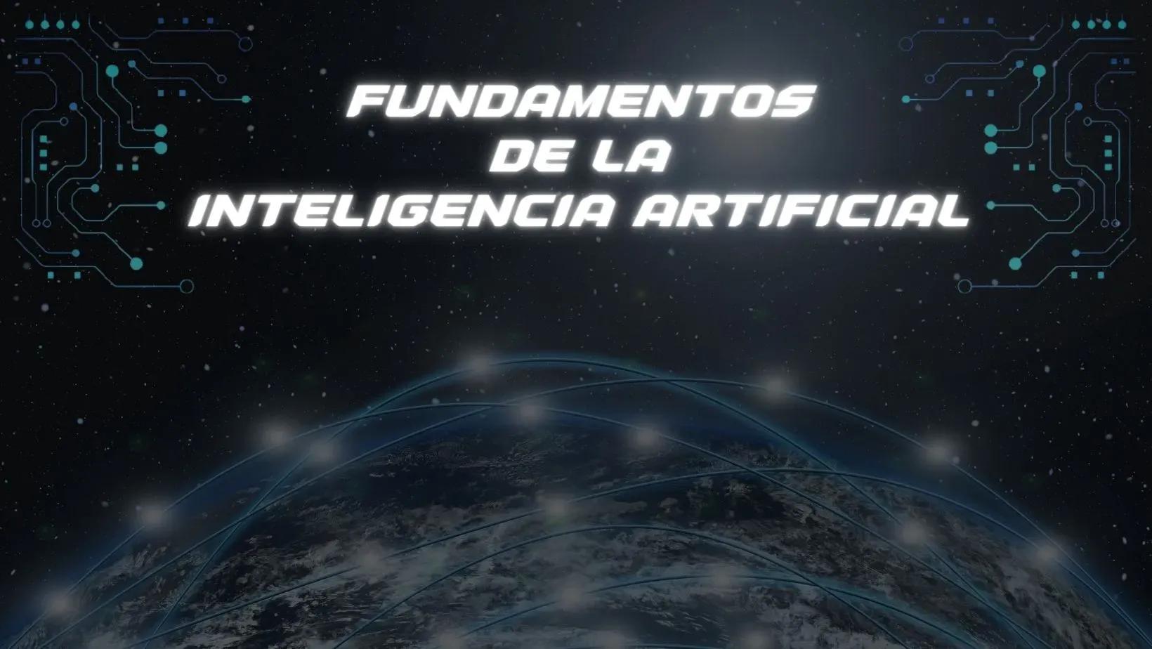 Fundamentos de la Inteligencia Artificial