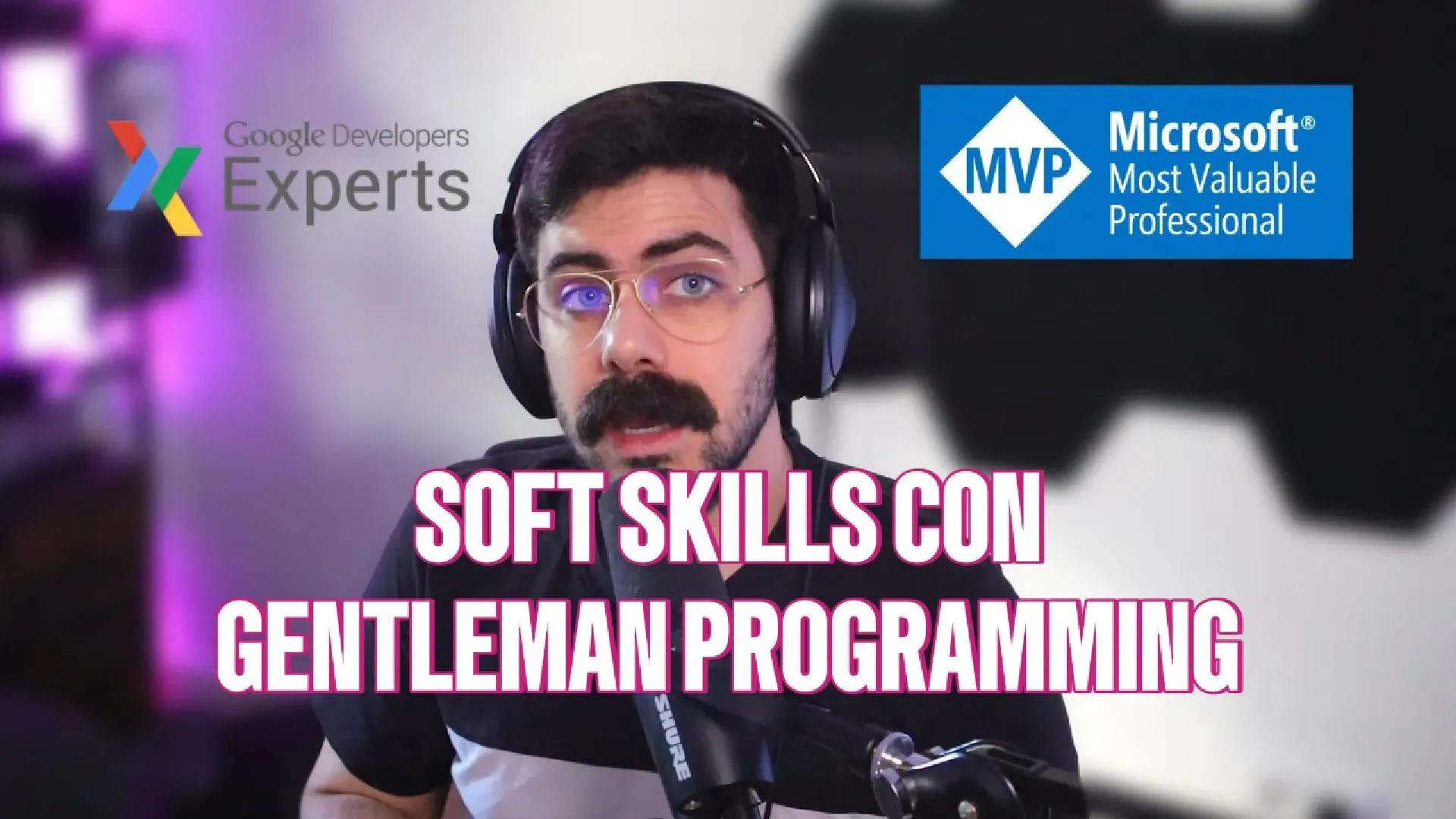 Habilidades blandas para programadores altamente productivos
